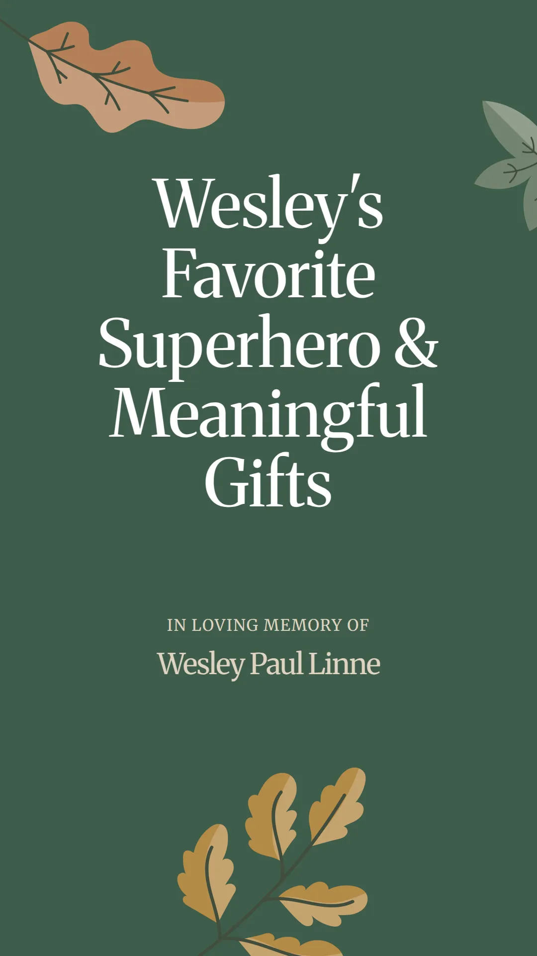 Wesley's Favorite Superhero and Meaningful Gifts