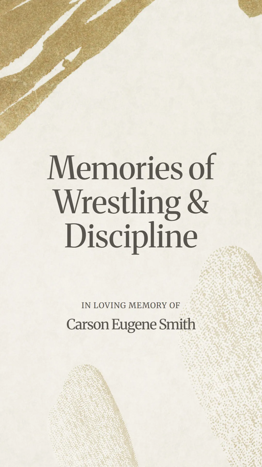 Memories of Wrestling and Discipline