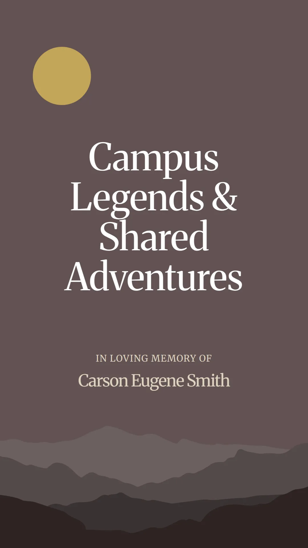 Campus Legends and Shared Adventures