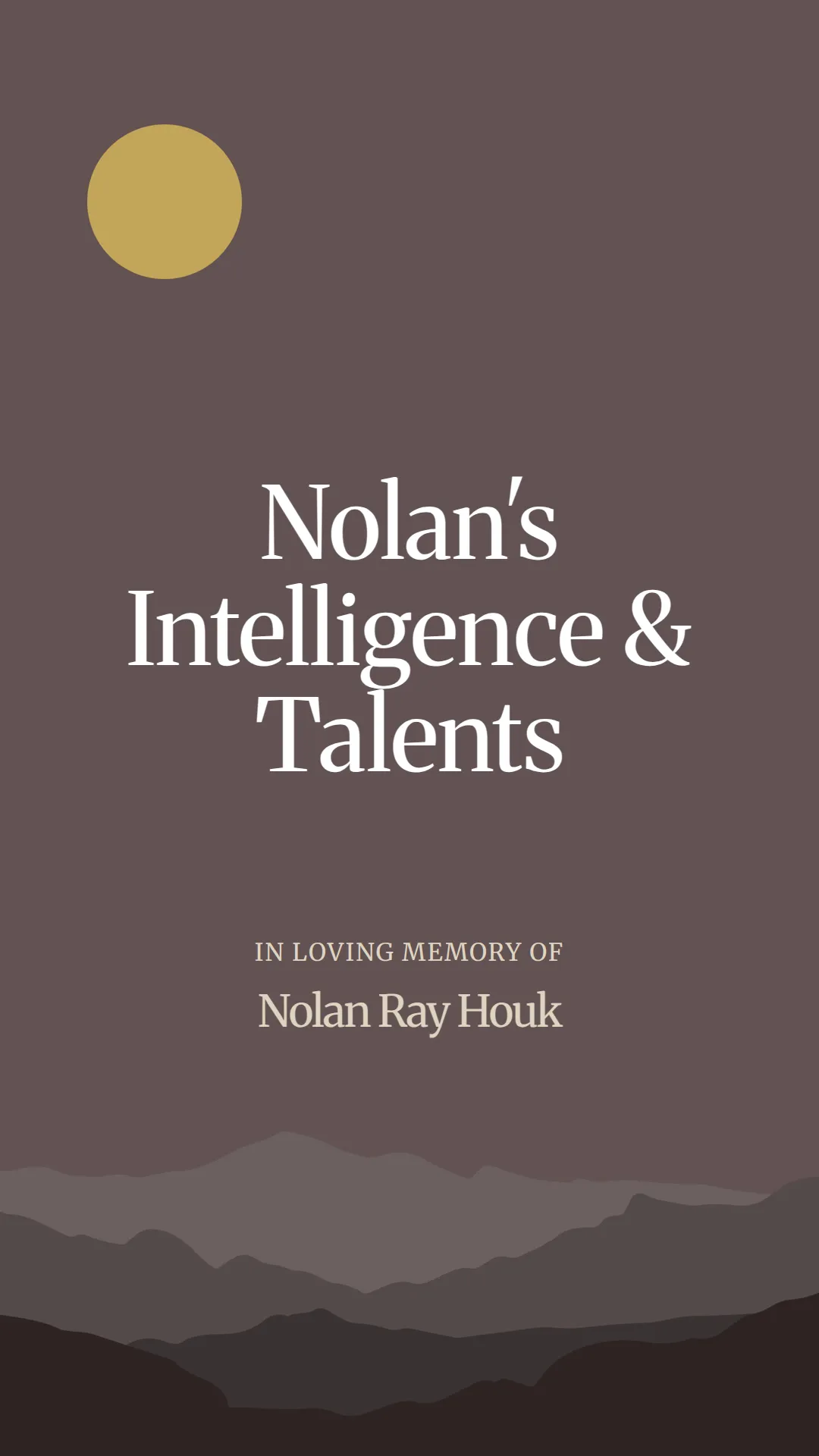 Nolan's Intelligence and Talents