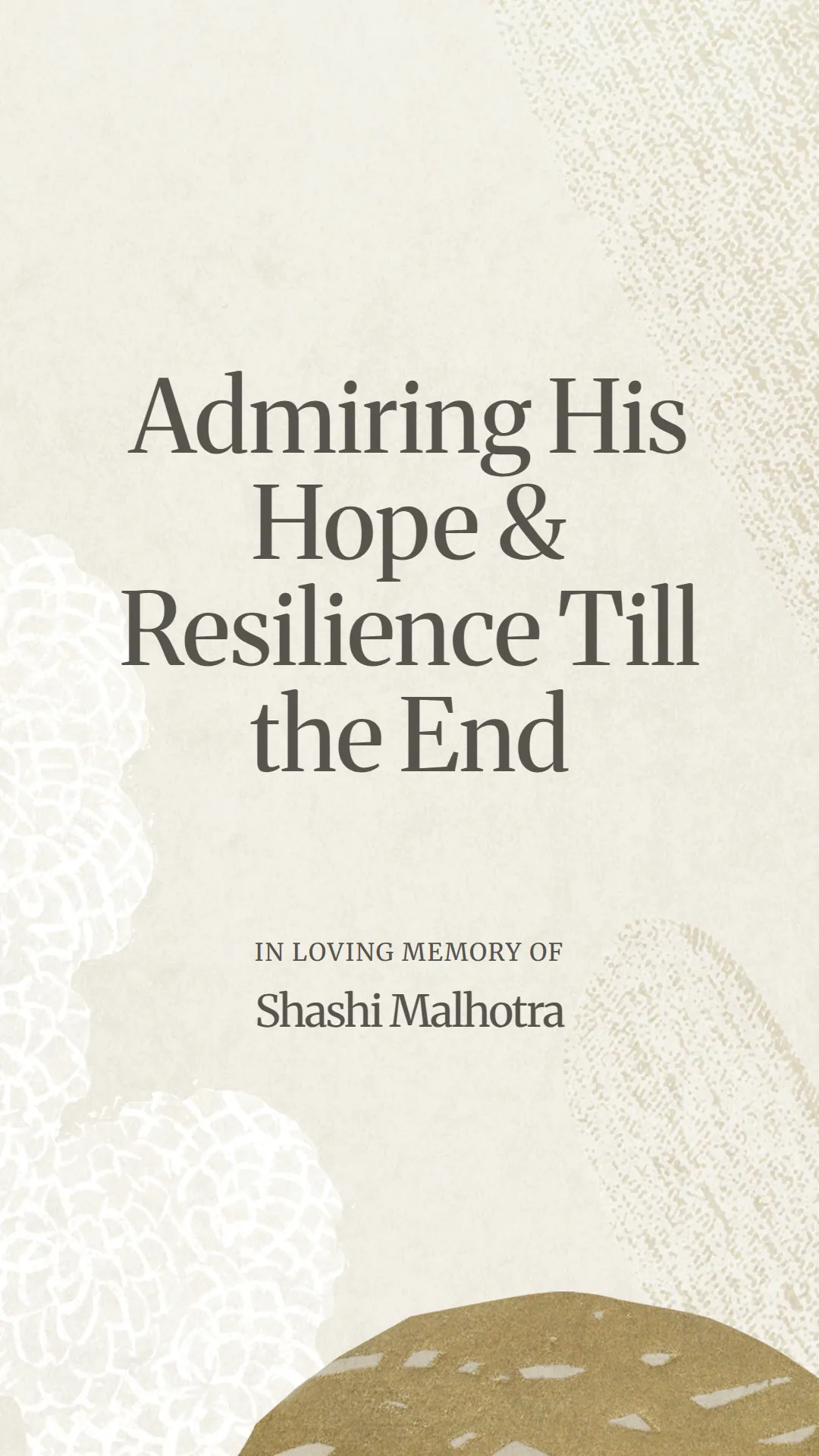 Admiring His Hope and Resilience Till the End