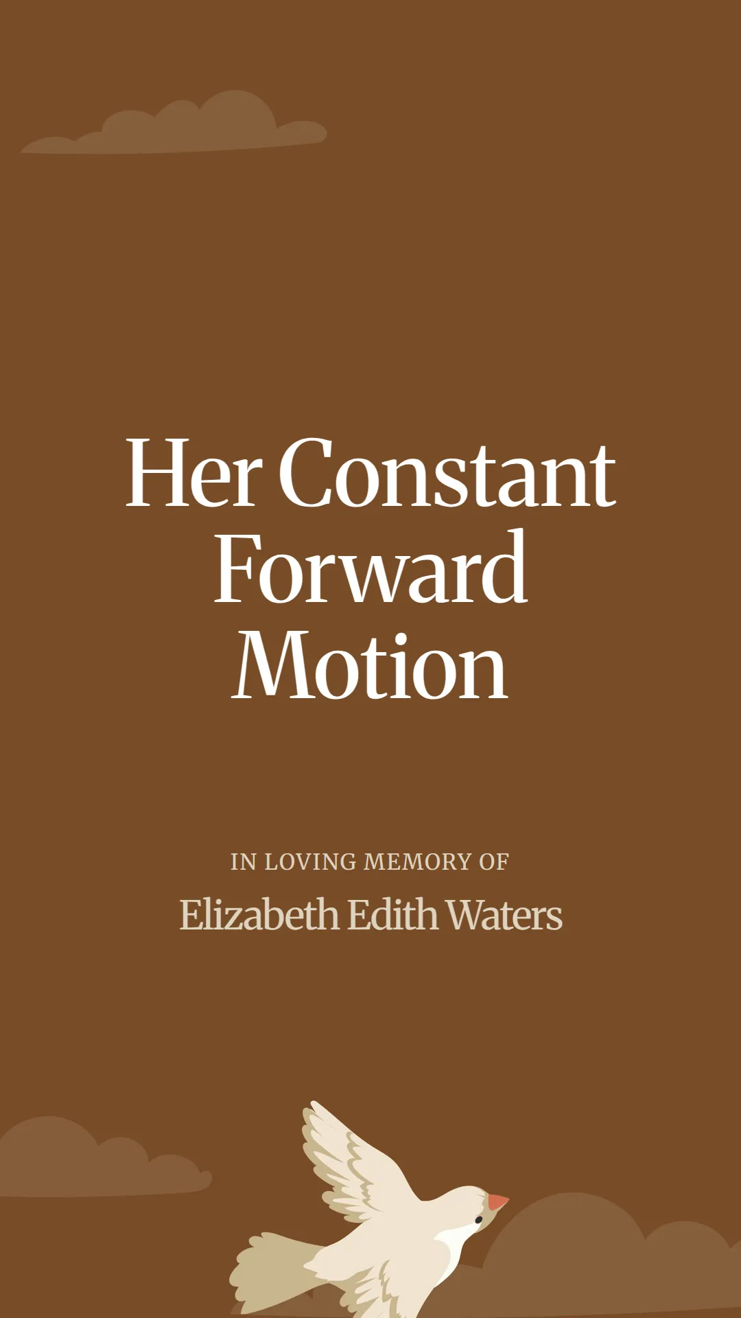 Her Constant Forward Motion