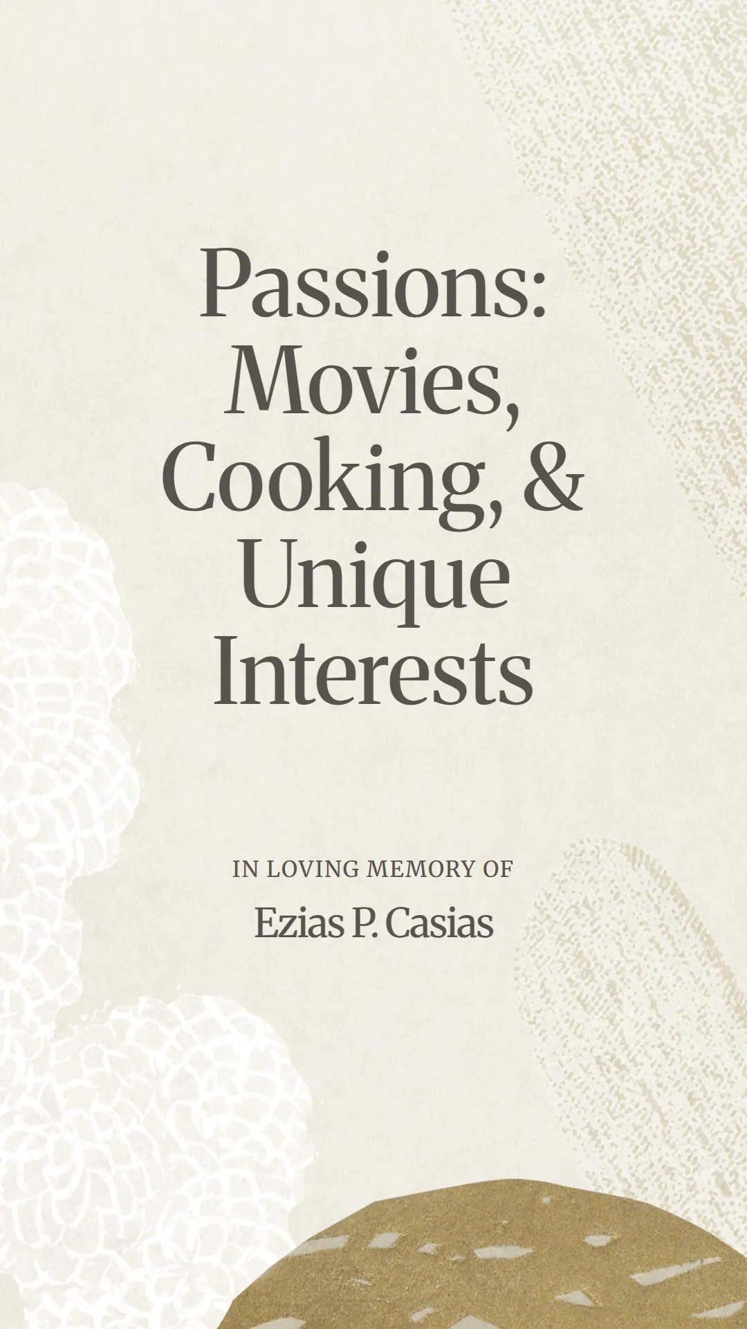 Passions: Movies, Cooking, and Unique Interests