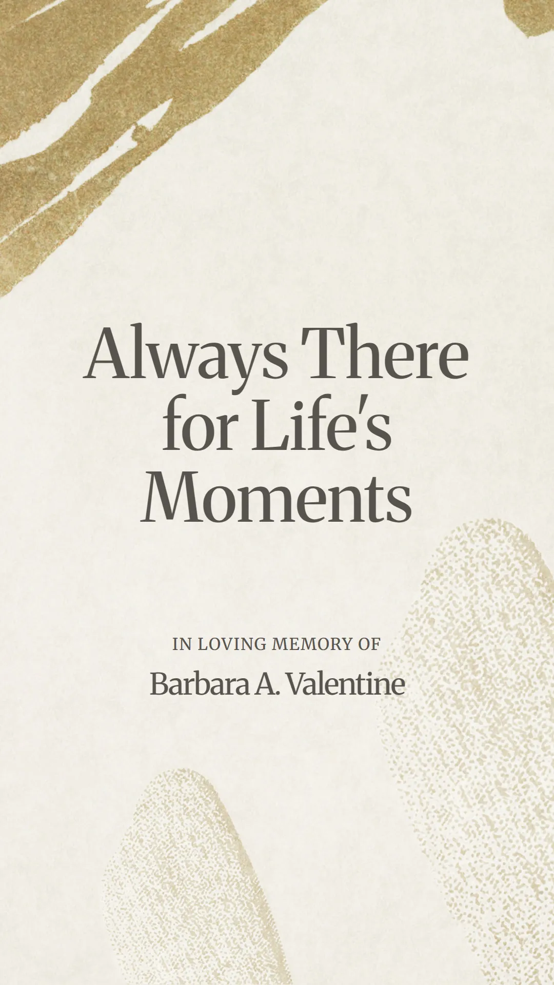 Always There for Life's Moments
