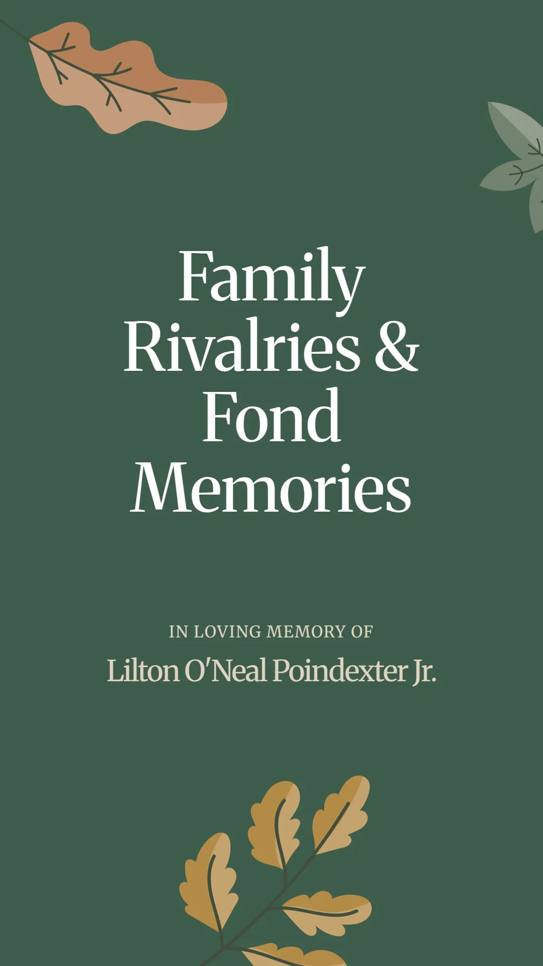 Family Rivalries and Fond Memories