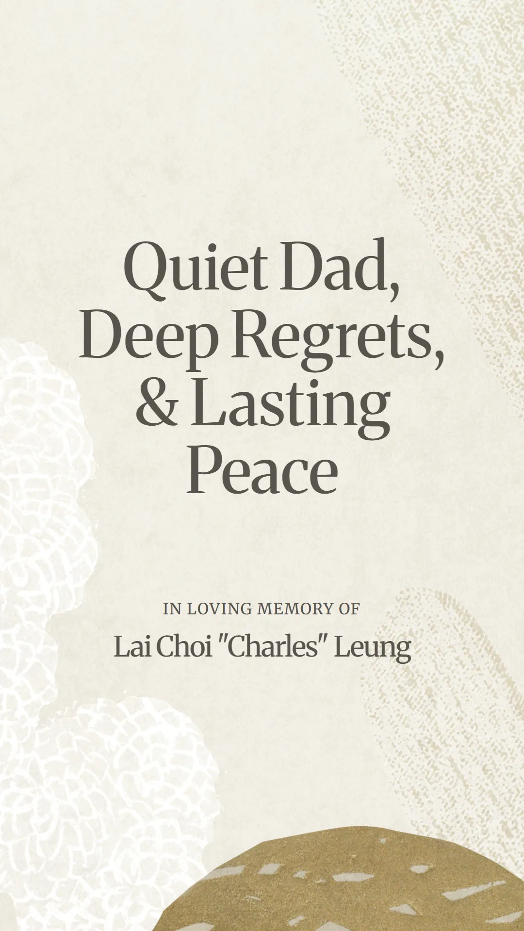 Quiet Dad, Deep Regrets, and Lasting Peace