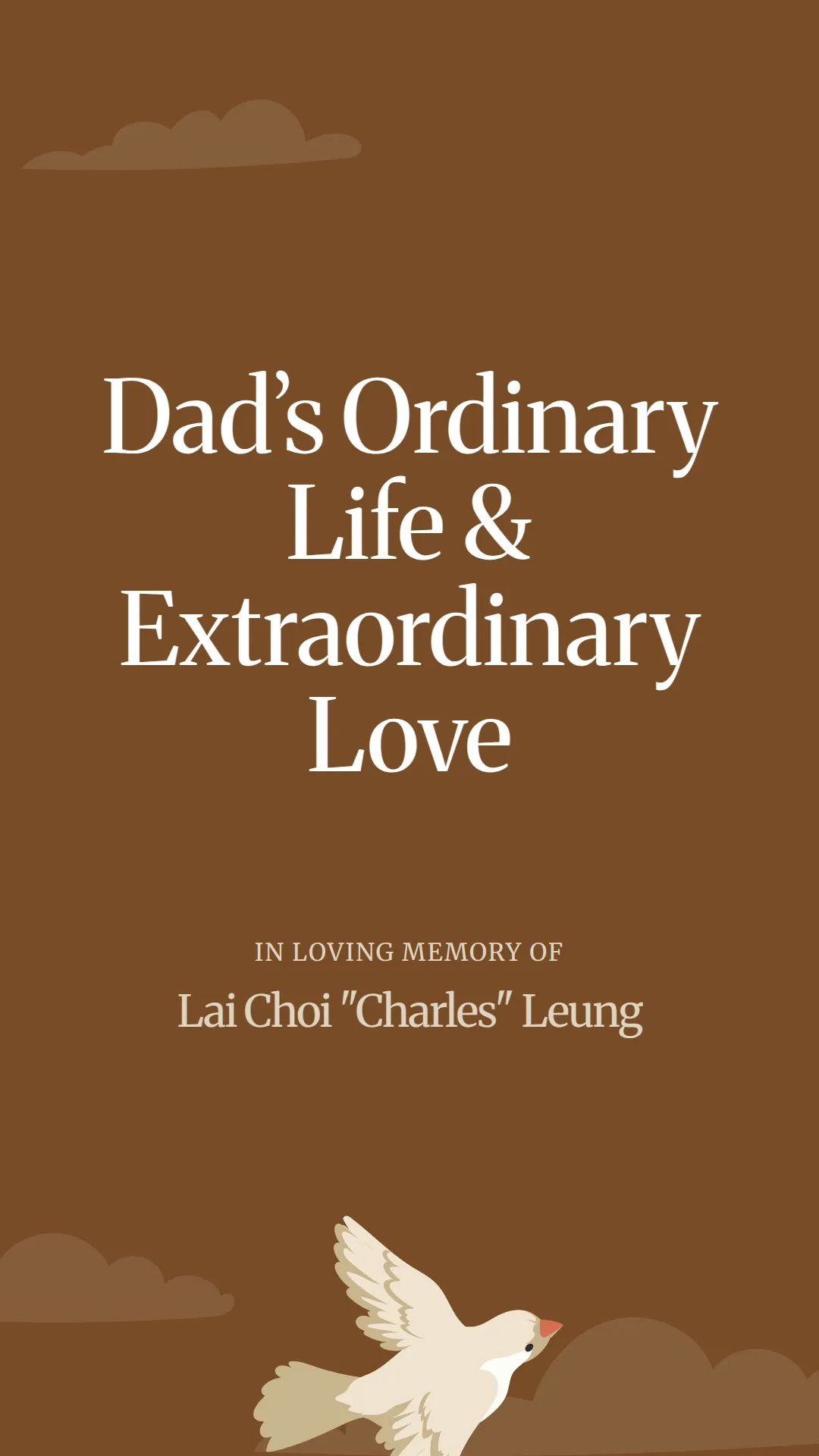 Dad’s Ordinary Life and Extraordinary Love