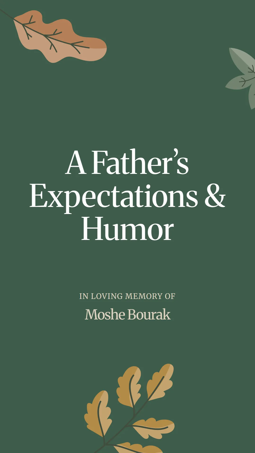 A Father’s Expectations and Humor