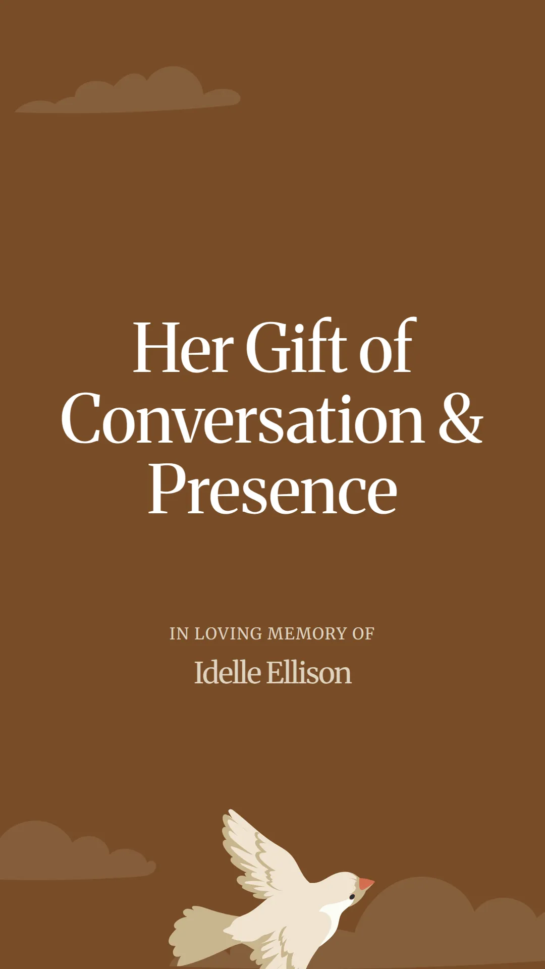 Her Gift of Conversation and Presence