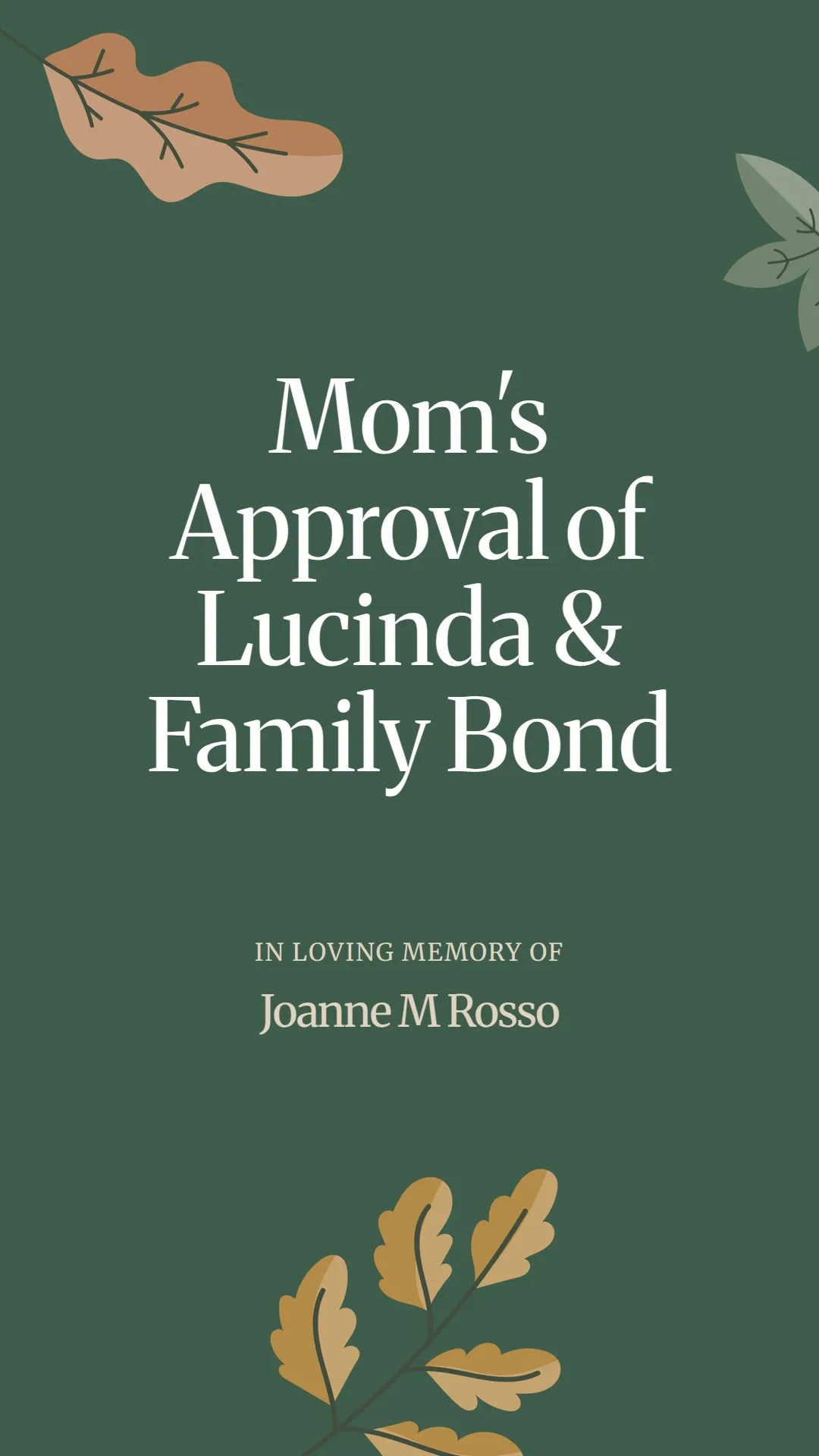 Mom's Approval of Lucinda and Family Bond