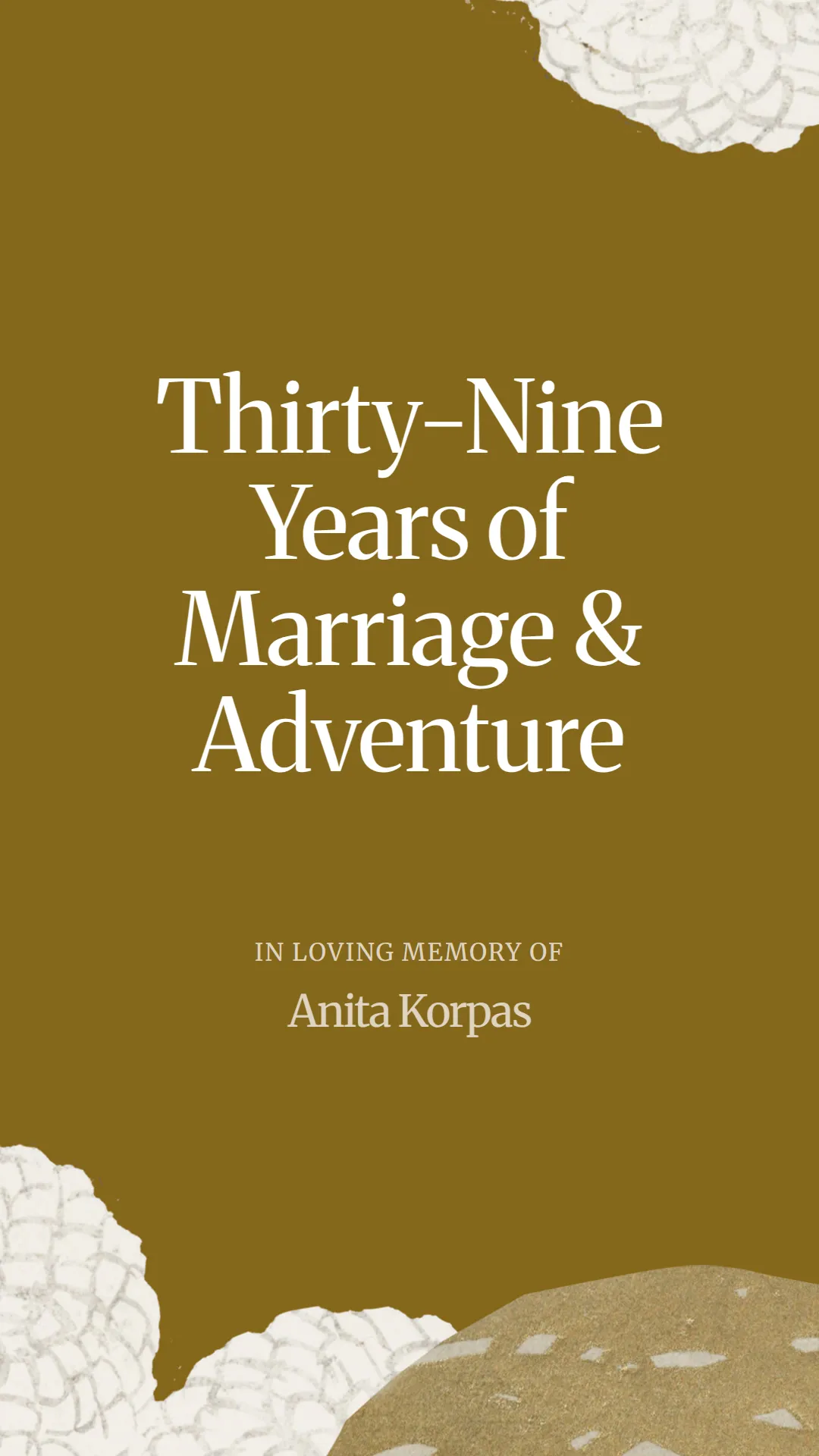 Thirty-Nine Years of Marriage and Adventure