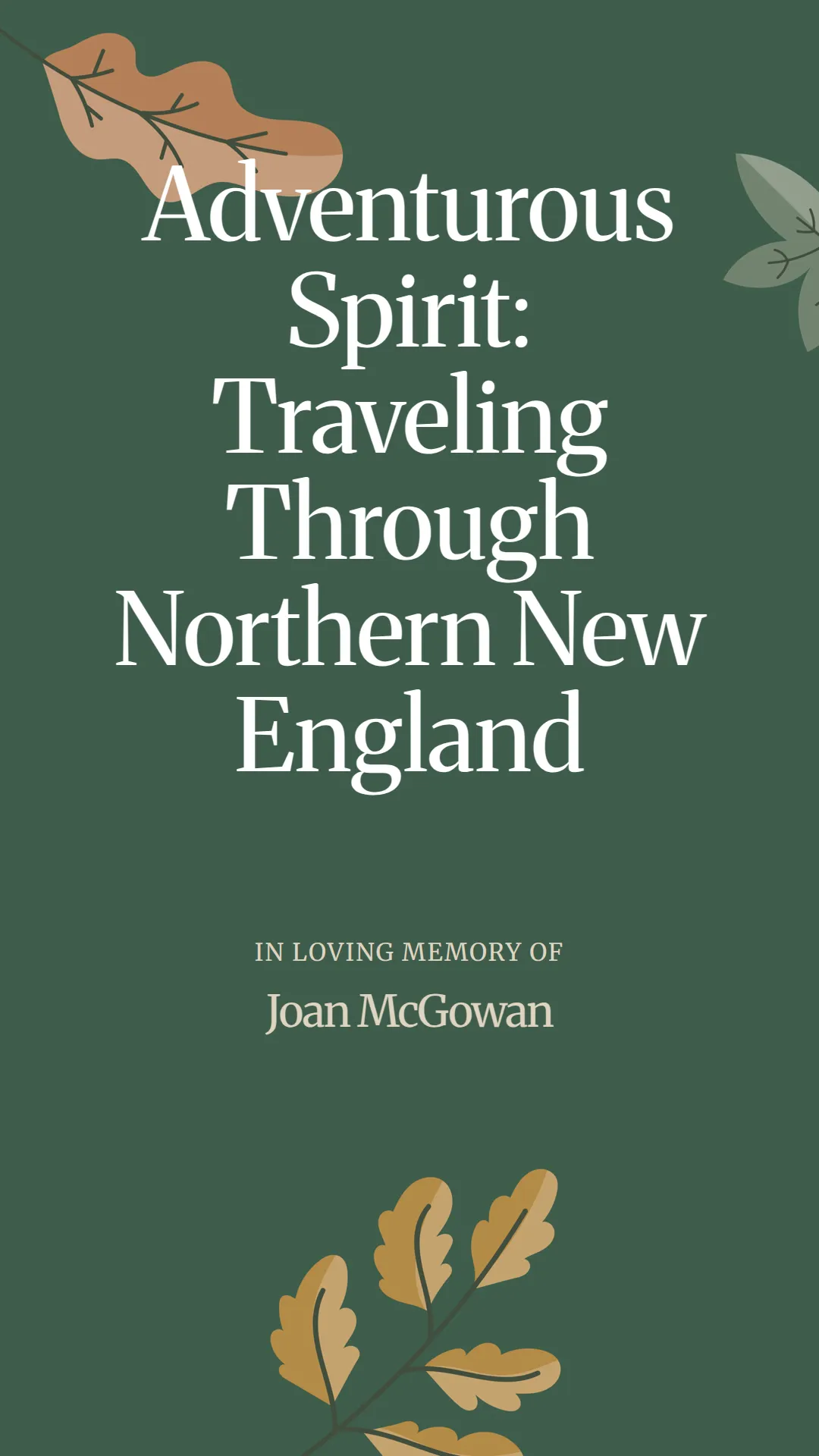 Adventurous Spirit: Traveling Through Northern New England
