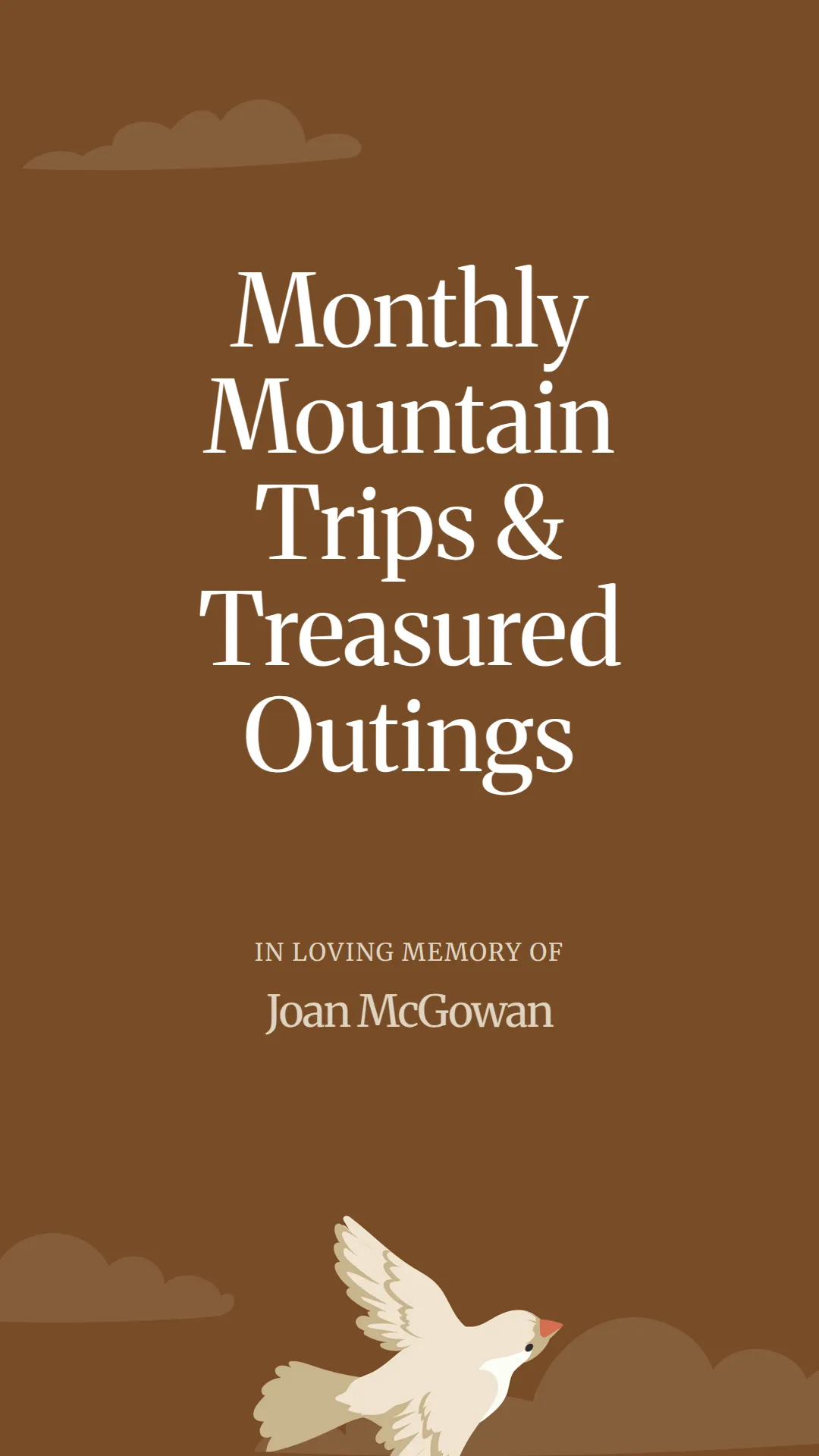 Monthly Mountain Trips and Treasured Outings