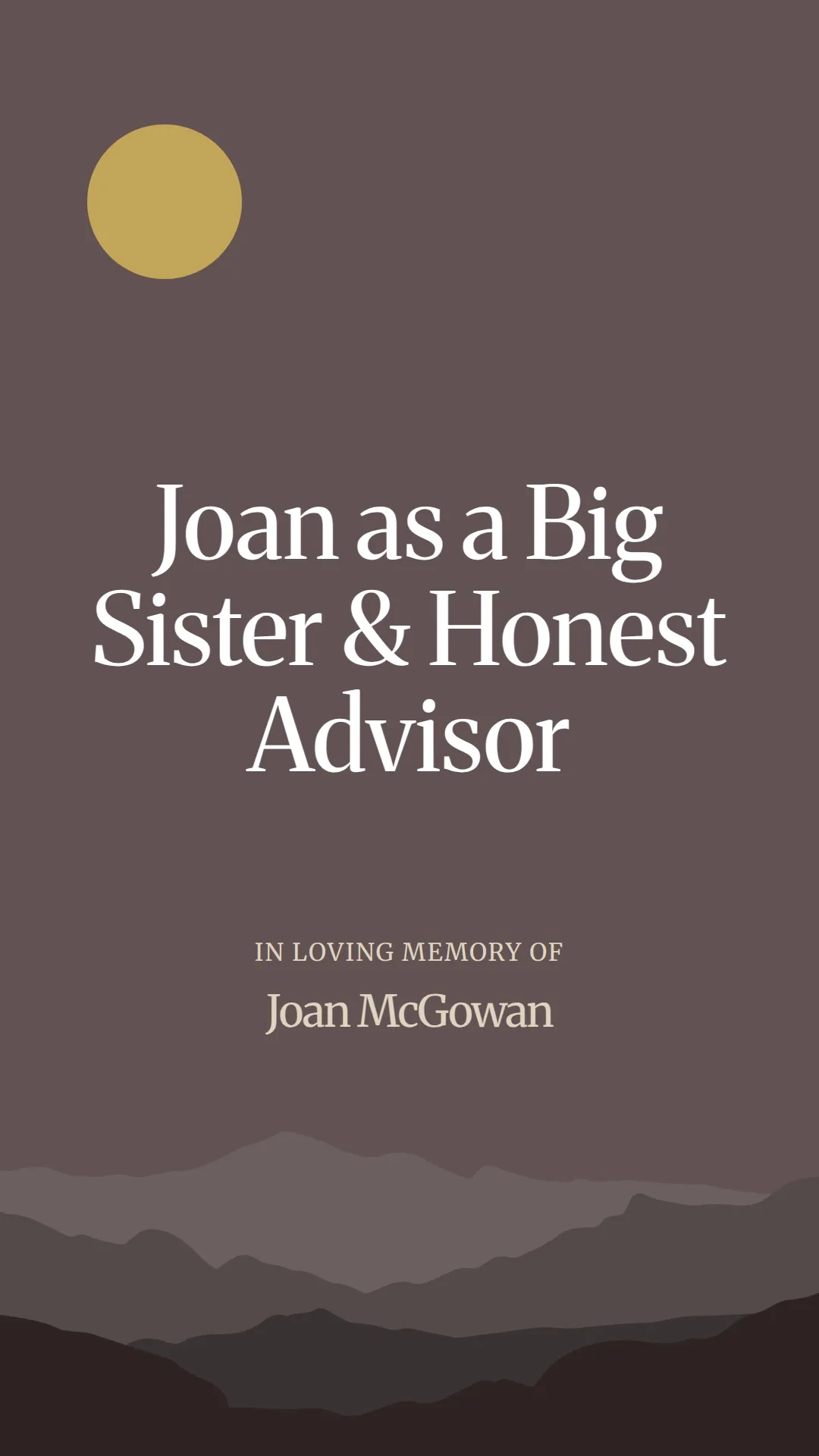Joan as a Big Sister and Honest Advisor