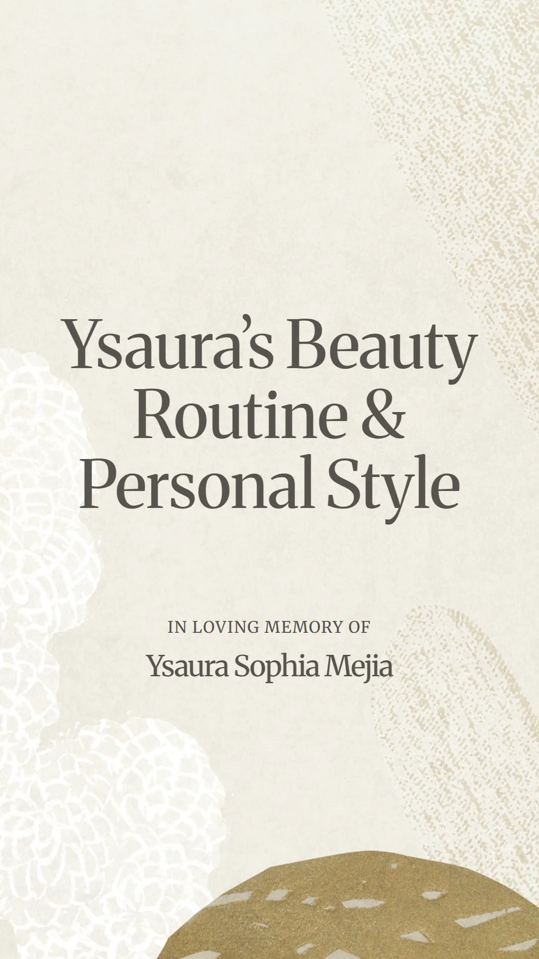 Ysaura’s Beauty Routine and Personal Style