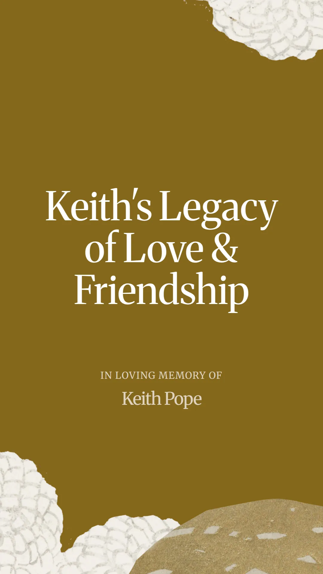 Keith's Legacy of Love and Friendship