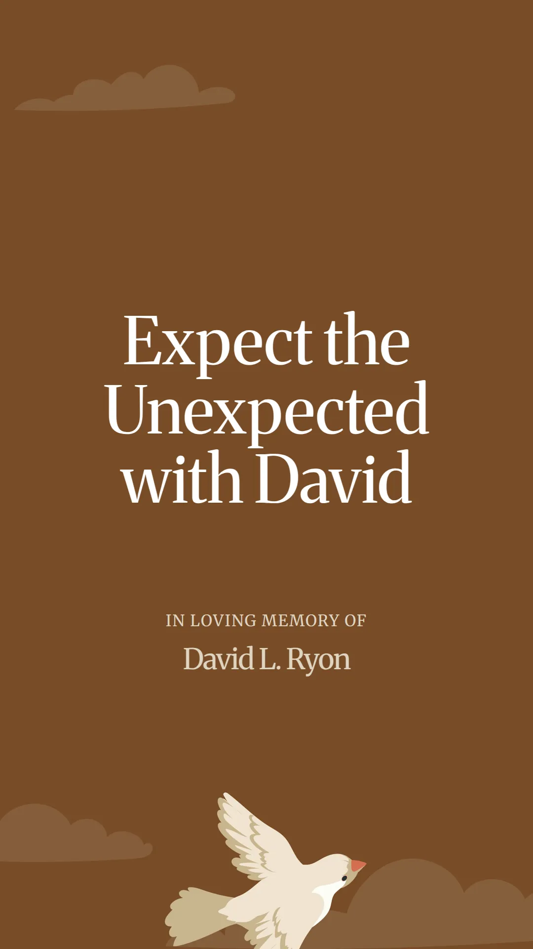 Expect the Unexpected with David