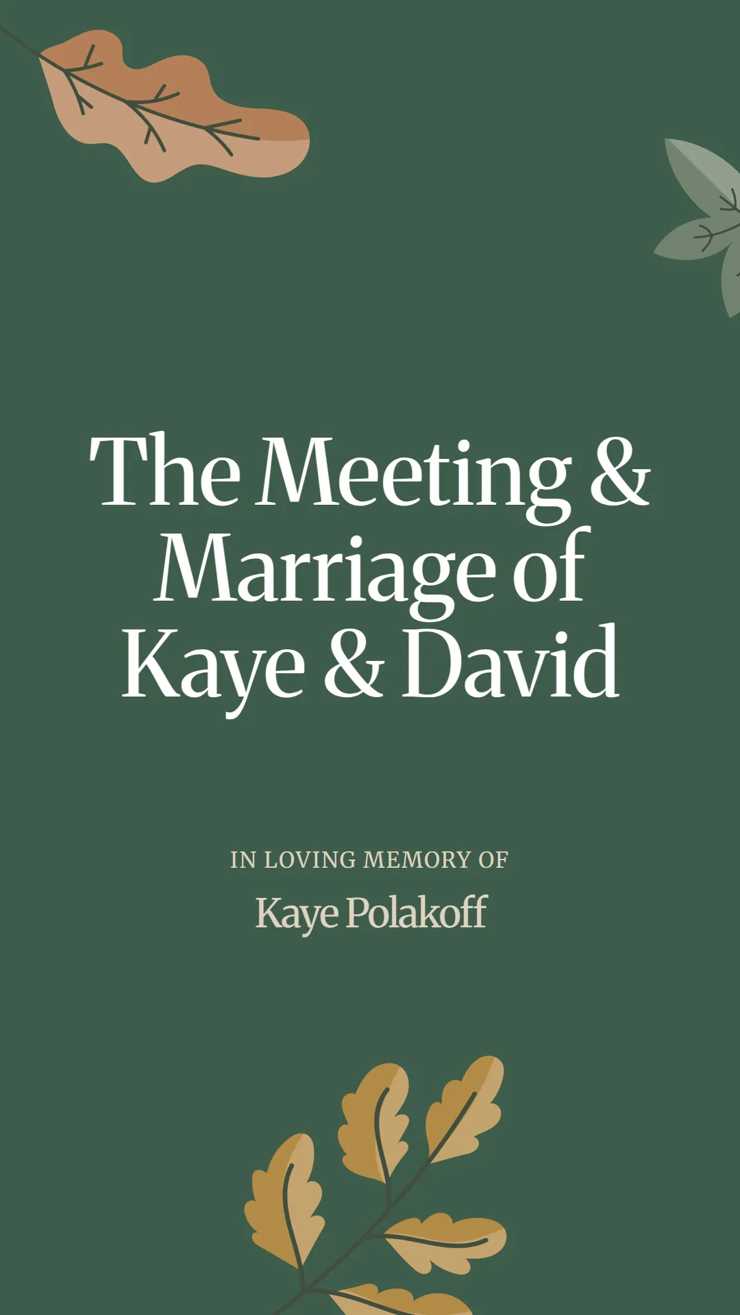 The Meeting and Marriage of Kaye and David