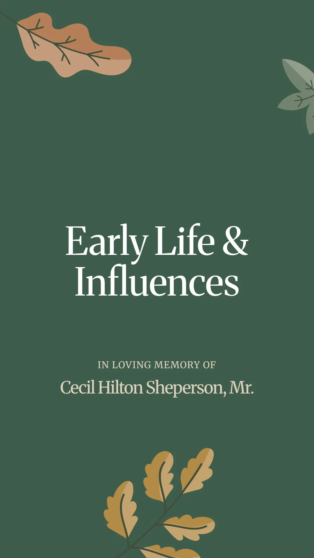 Early Life and Influences