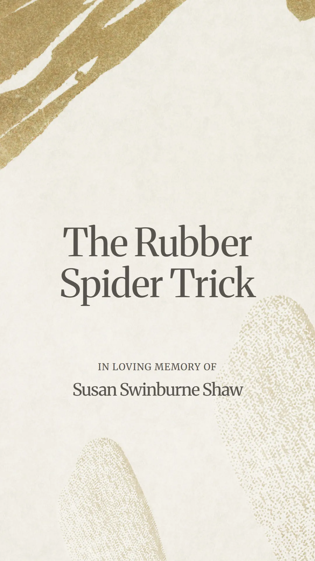 The Rubber Spider Trick