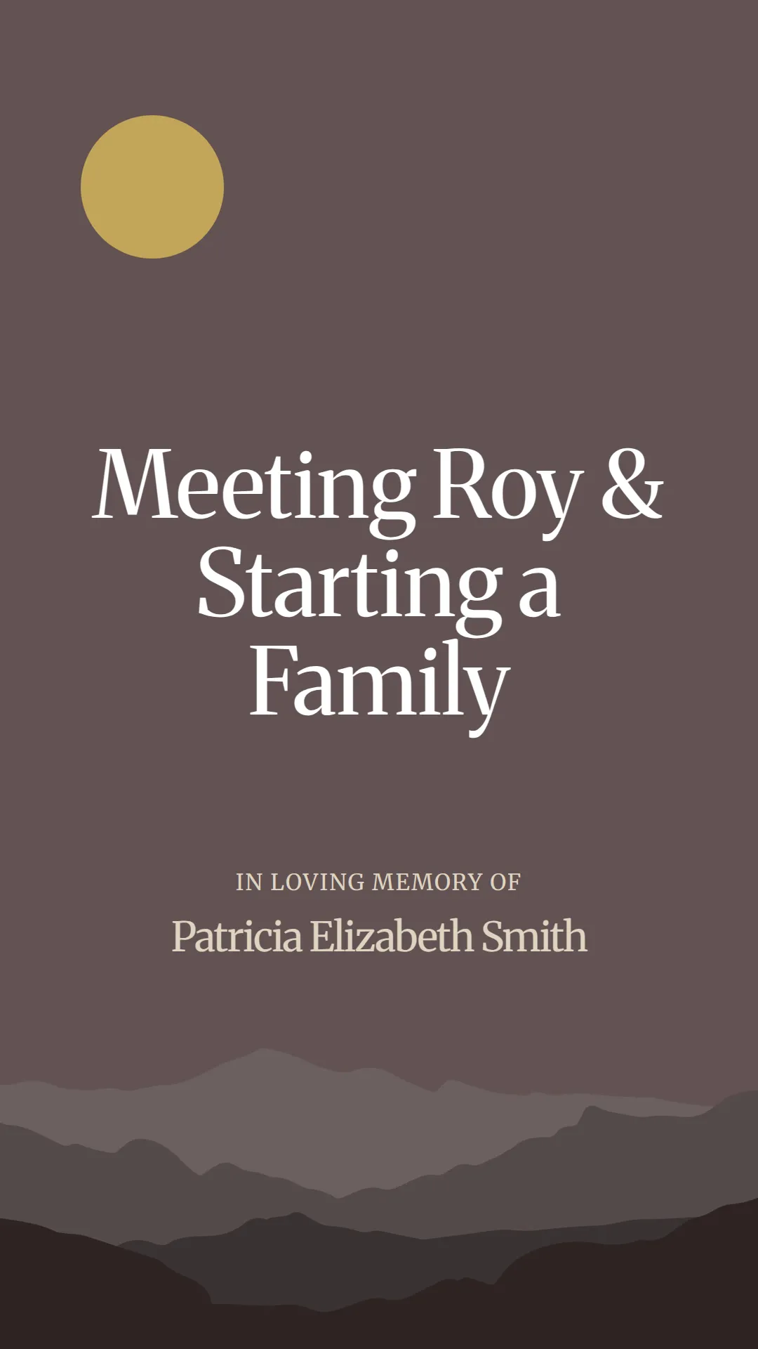 Meeting Roy and Starting a Family