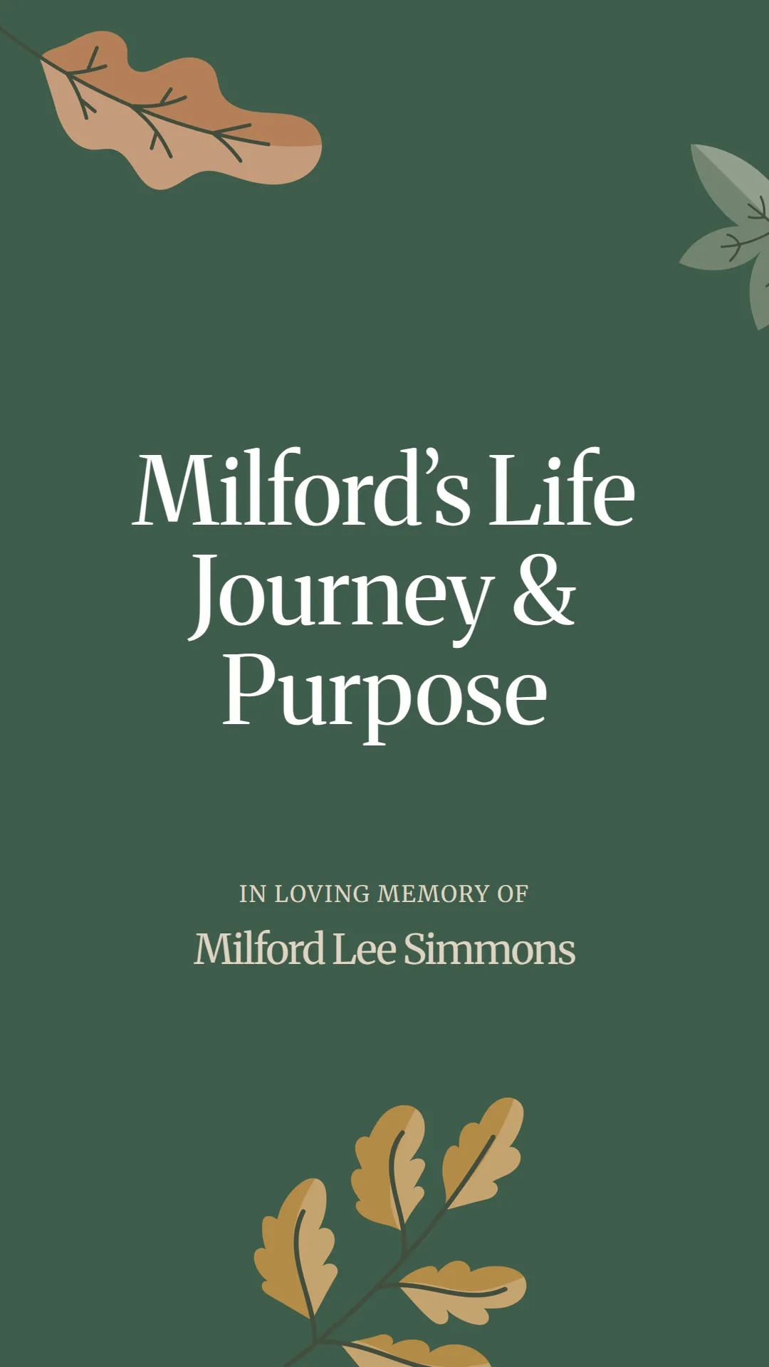 Milford’s Life Journey and Purpose