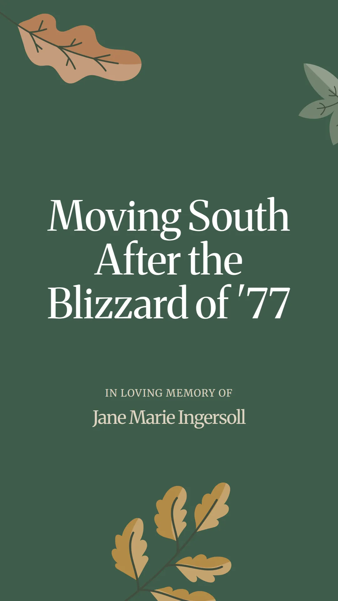 Moving South After the Blizzard of '77