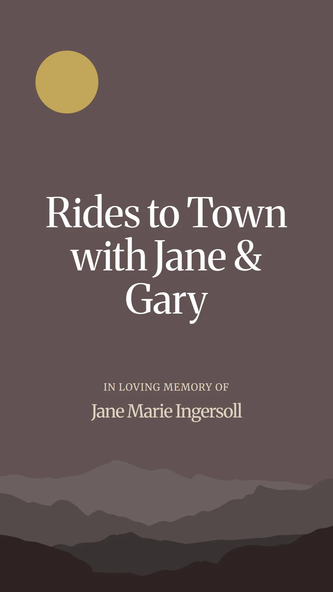 Rides to Town with Jane and Gary