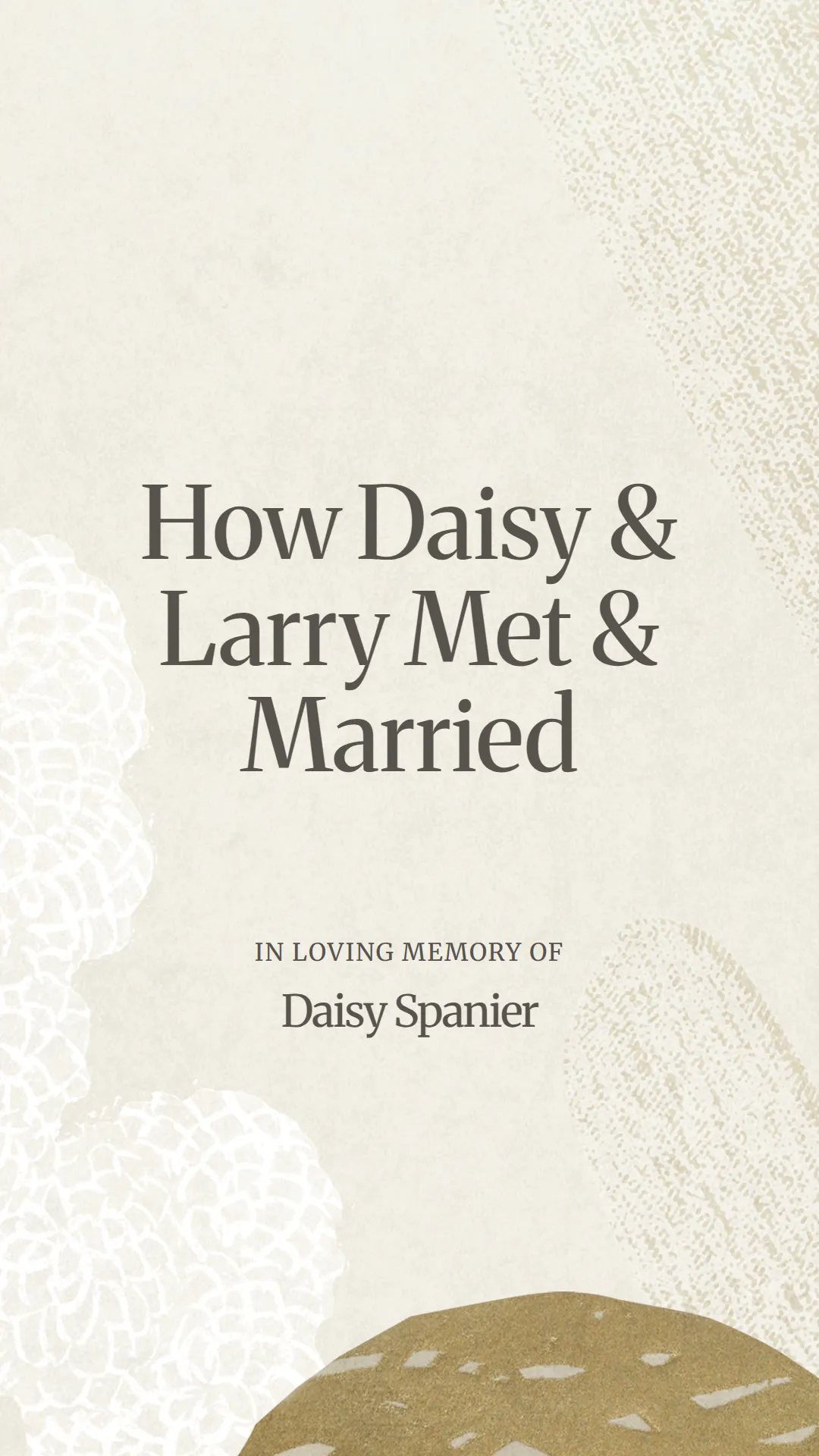 How Daisy and Larry Met and Married