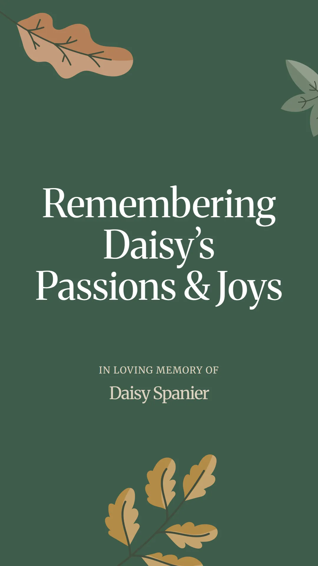 Remembering Daisy’s Passions and Joys