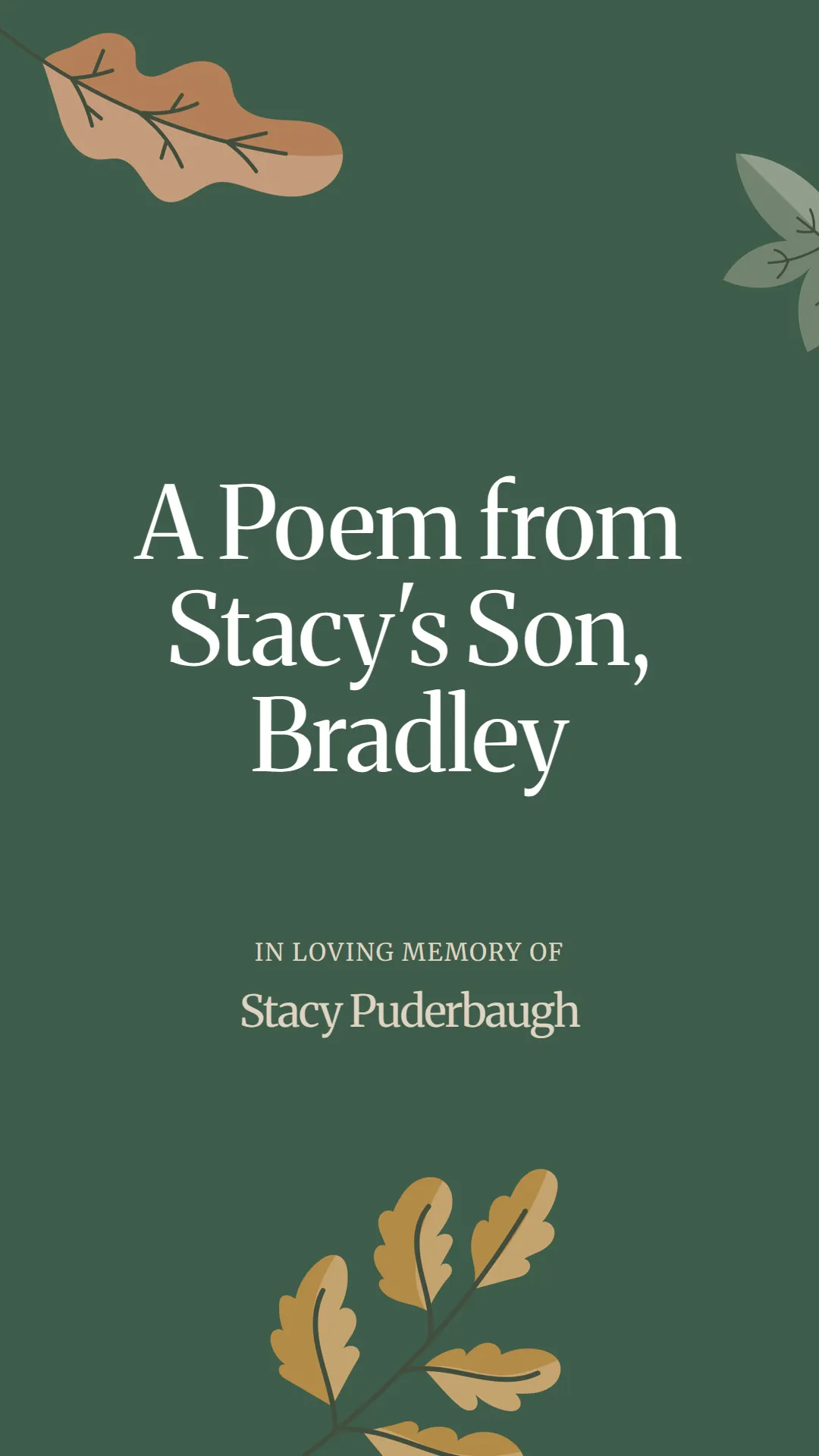 A Poem from Stacy's Son, Bradley