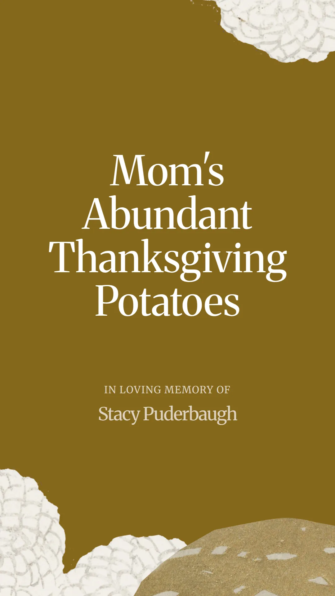 Mom's Abundant Thanksgiving Potatoes