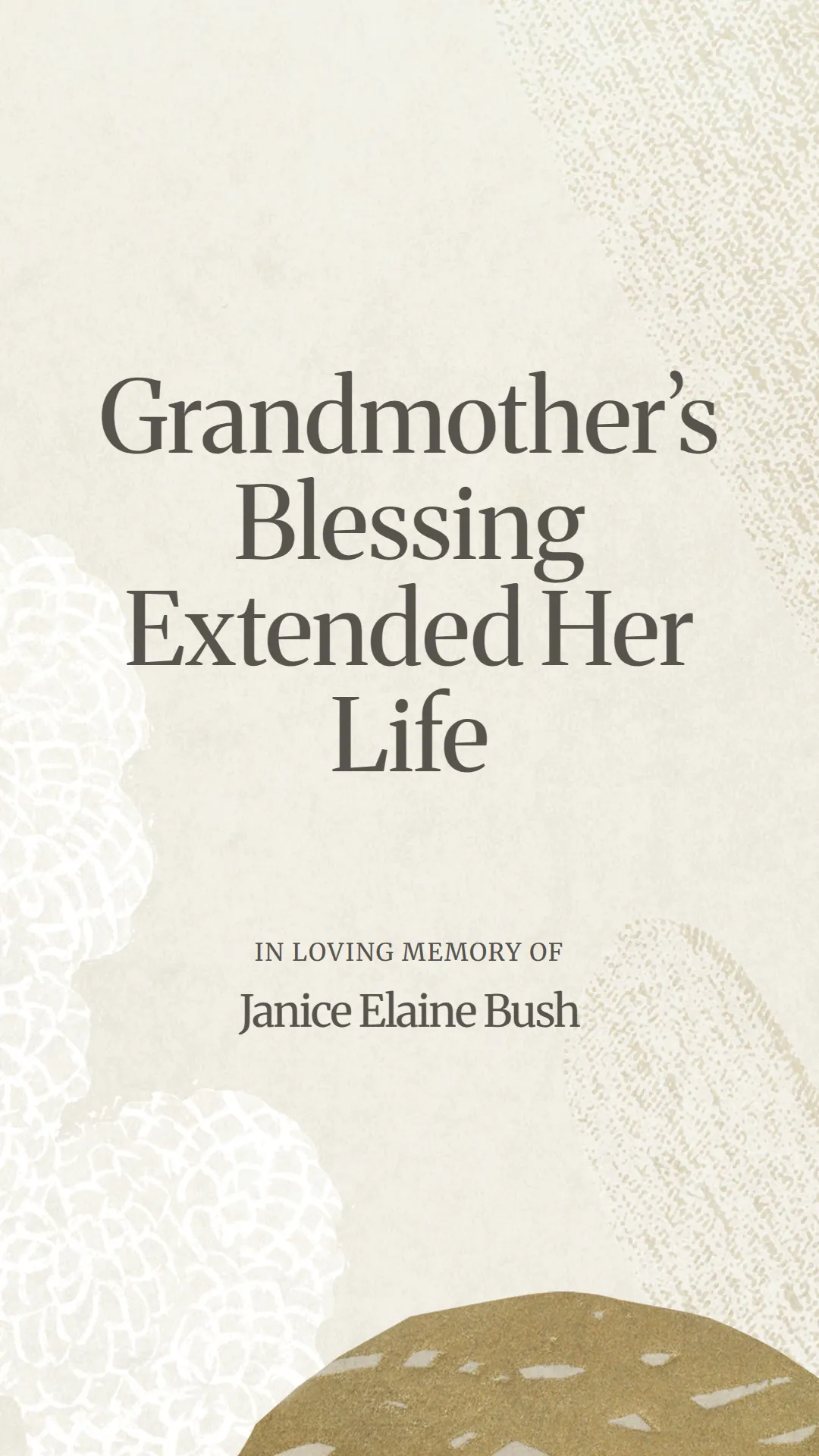 Grandmother’s Blessing Extended Her Life