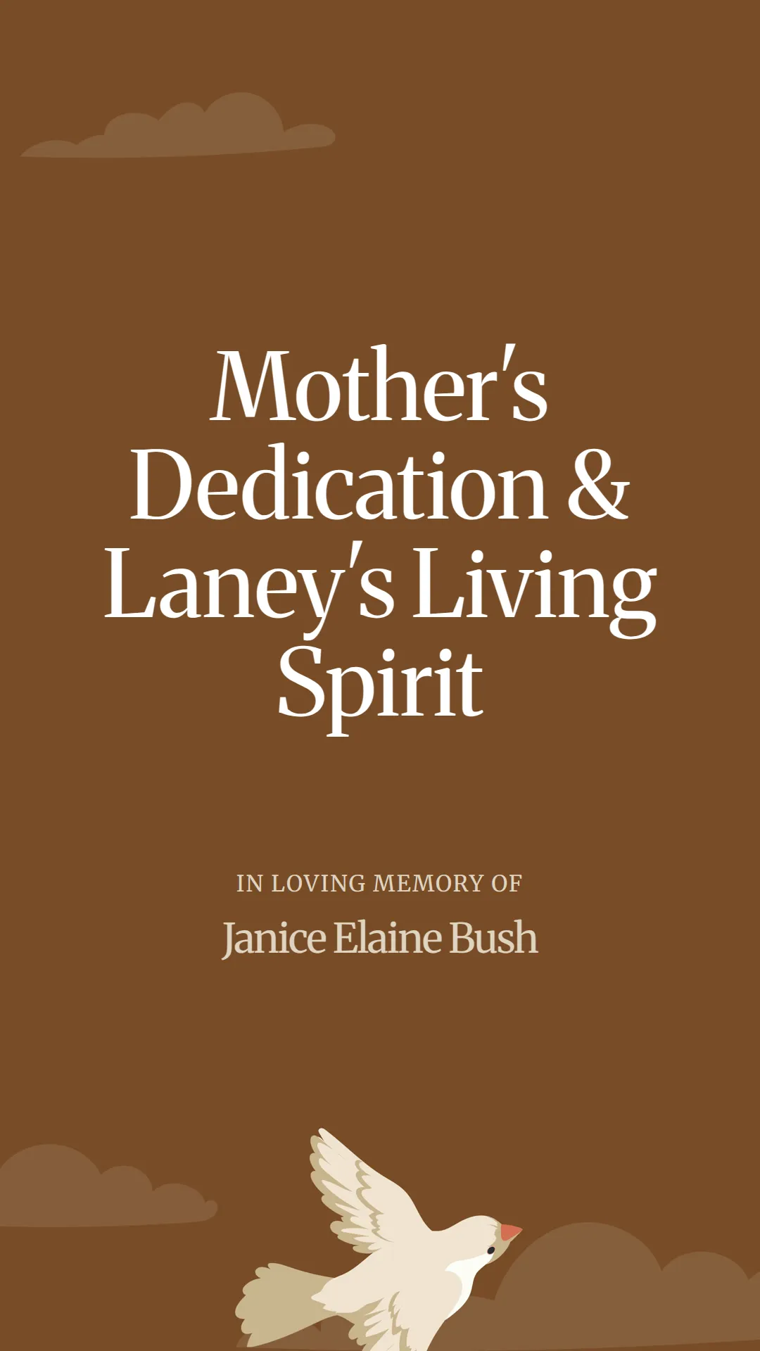 Mother's Dedication and Laney's Living Spirit