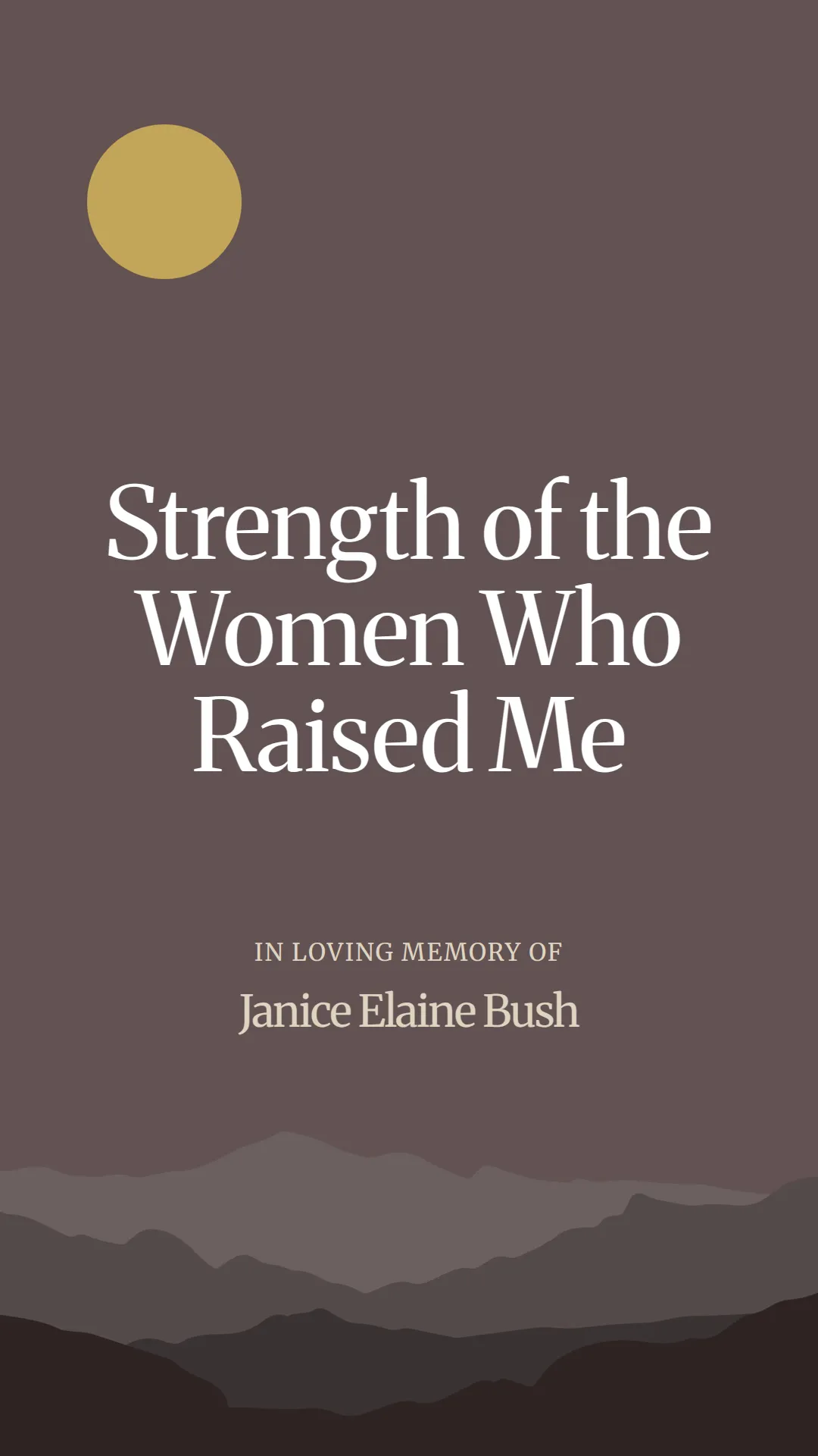 Strength of the Women Who Raised Me