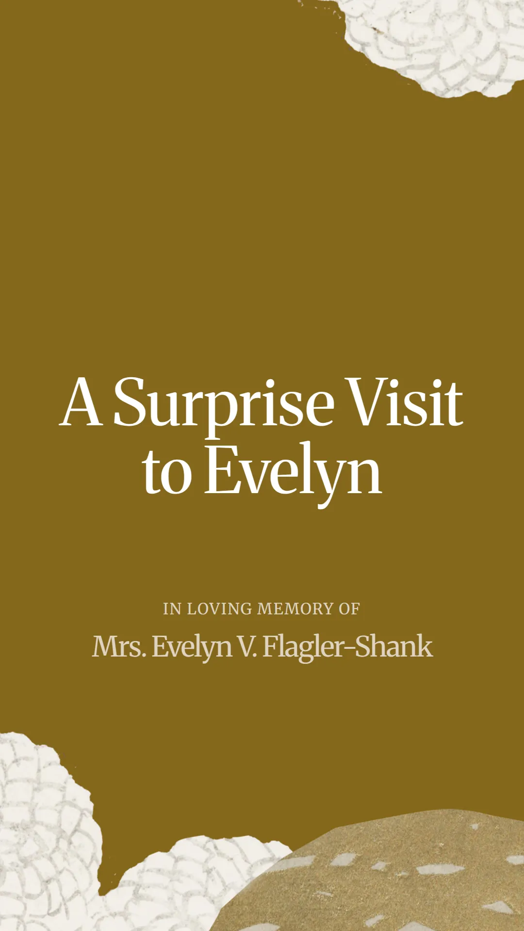 A Surprise Visit to Evelyn