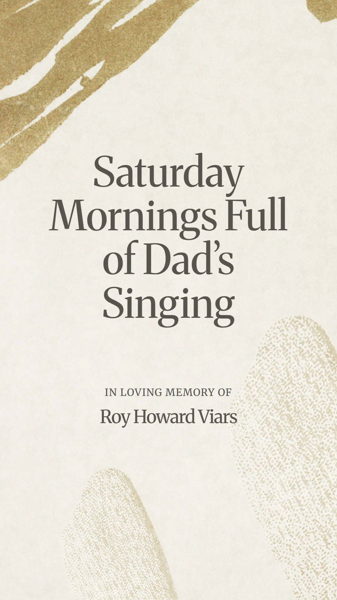 Saturday Mornings Full of Dad’s Singing