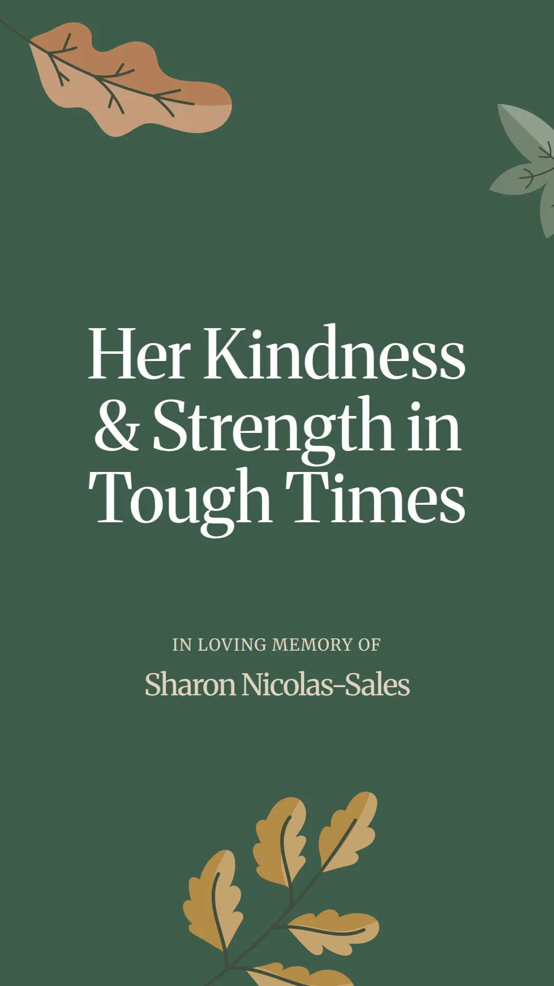 Her Kindness and Strength in Tough Times