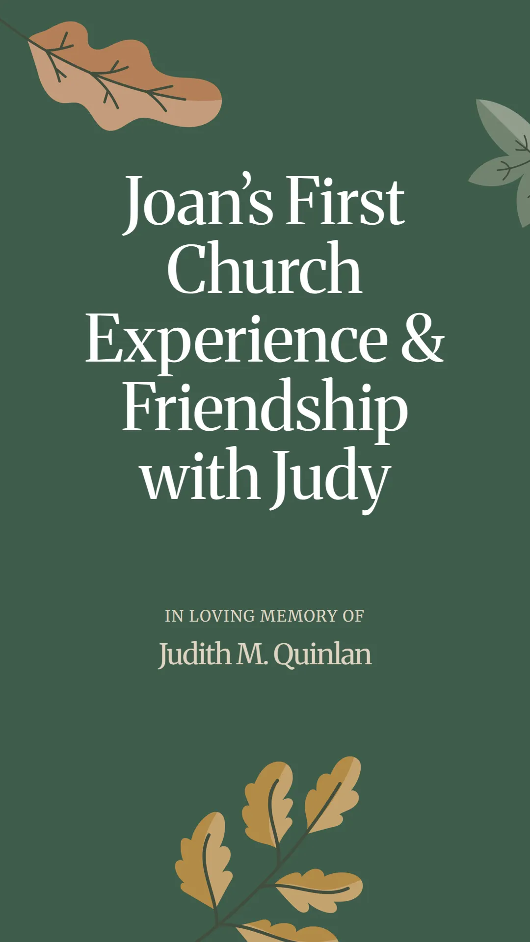 Joan’s First Church Experience and Friendship with Judy