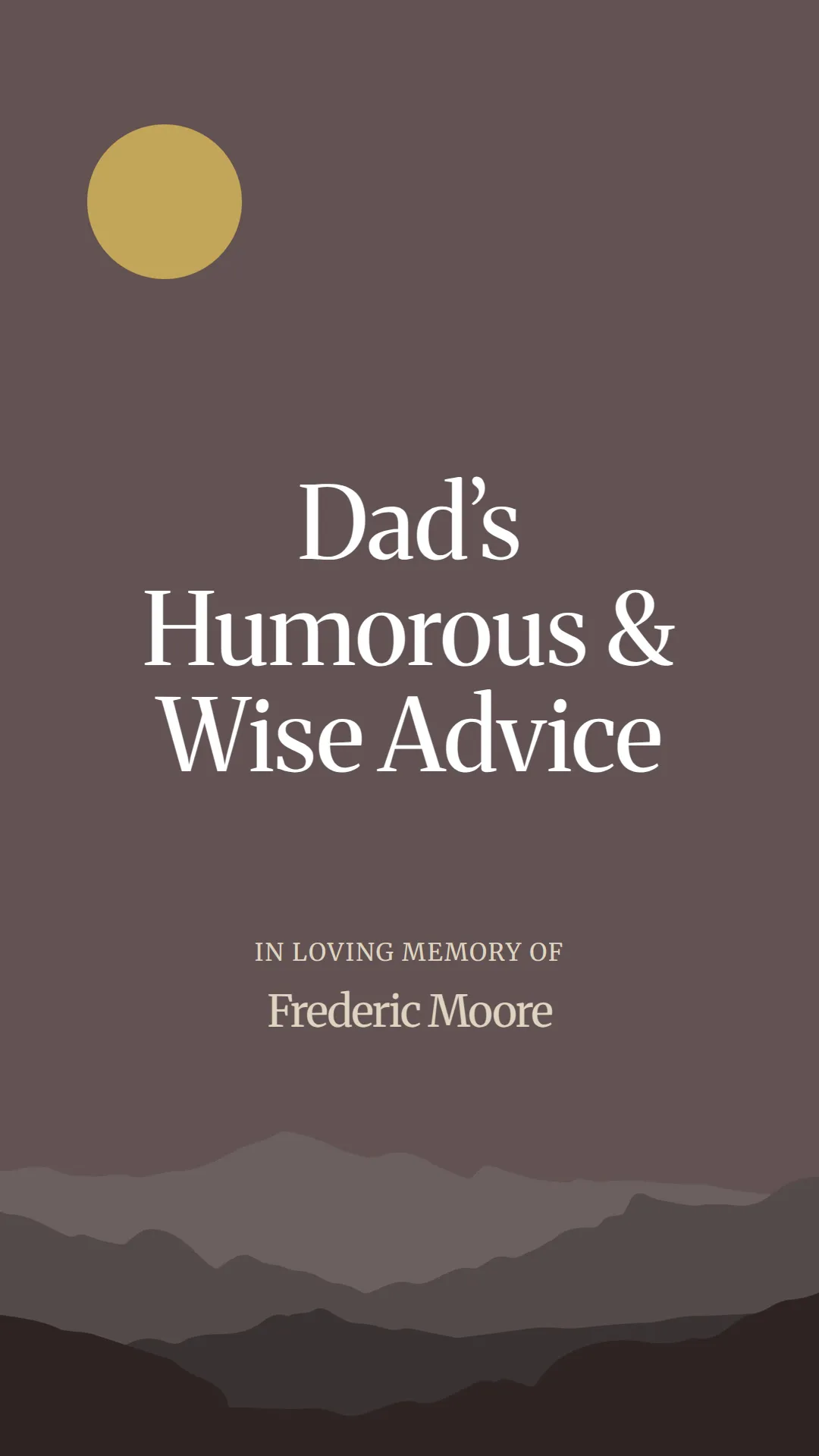 Dad’s Humorous and Wise Advice