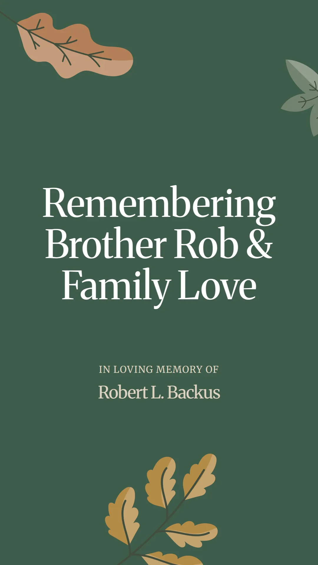 Remembering Brother Rob and Family Love