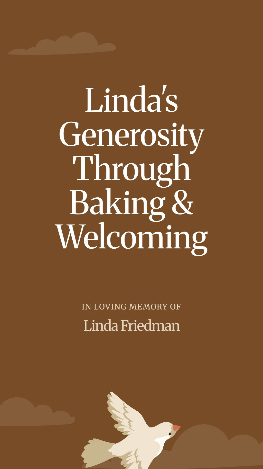 Linda's Generosity Through Baking and Welcoming