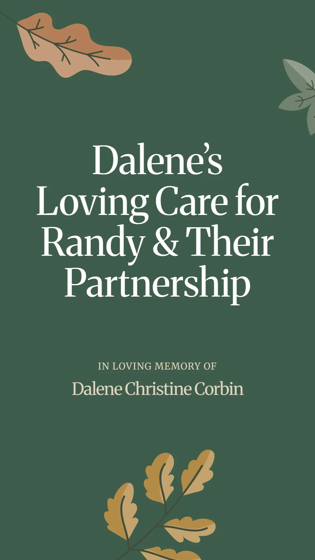 Dalene’s Loving Care for Randy and Their Partnership