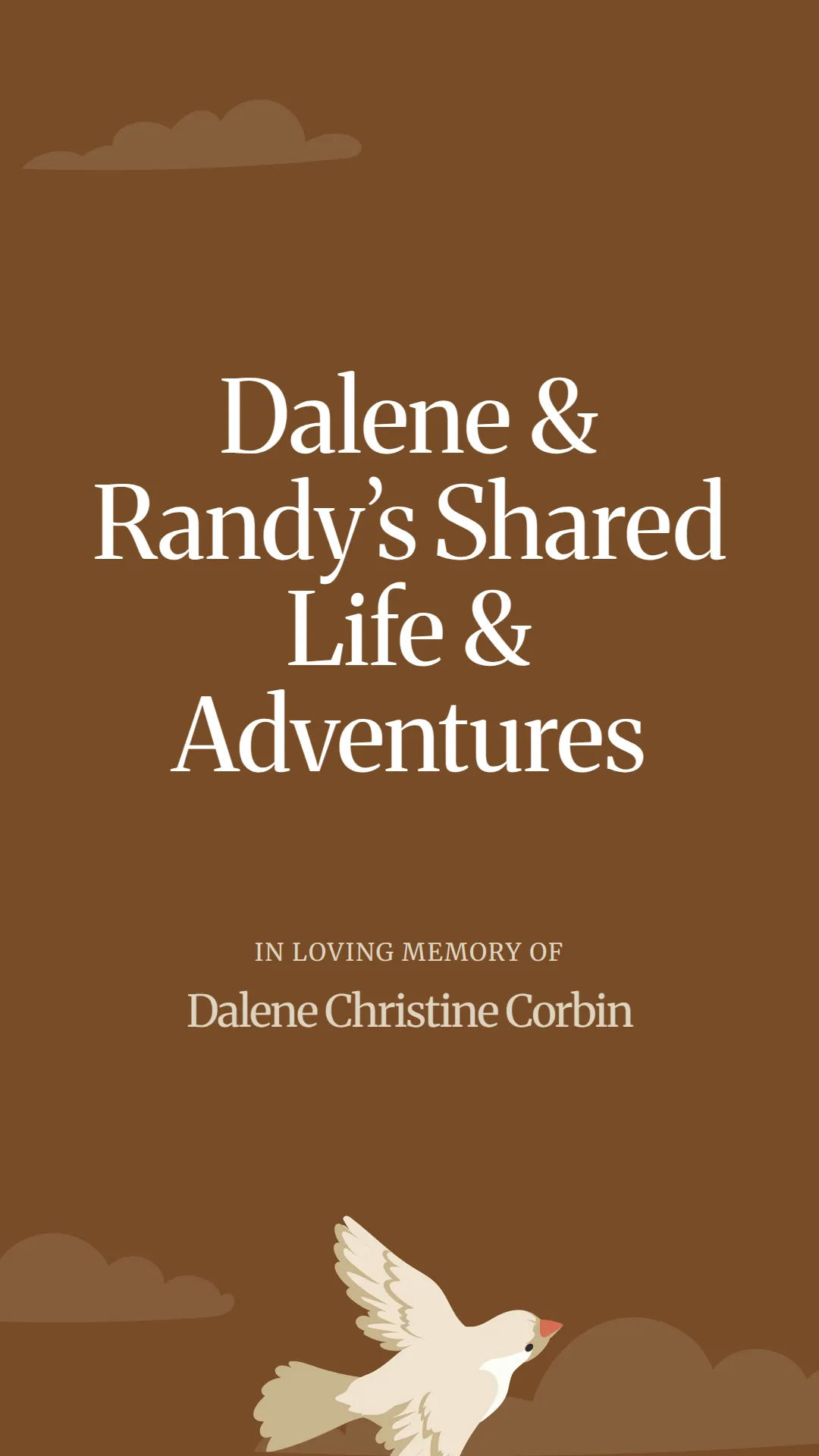 Dalene and Randy’s Shared Life and Adventures
