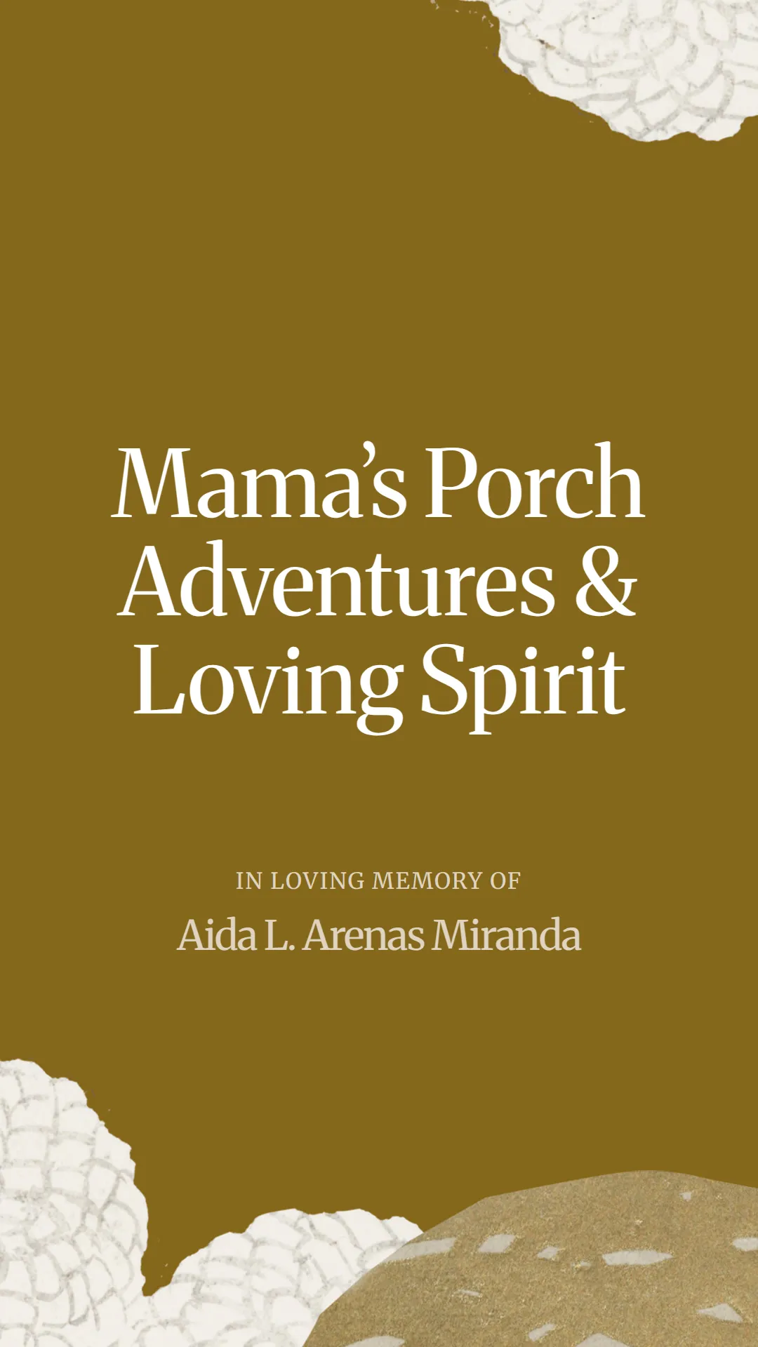Mama’s Porch Adventures and Loving Spirit