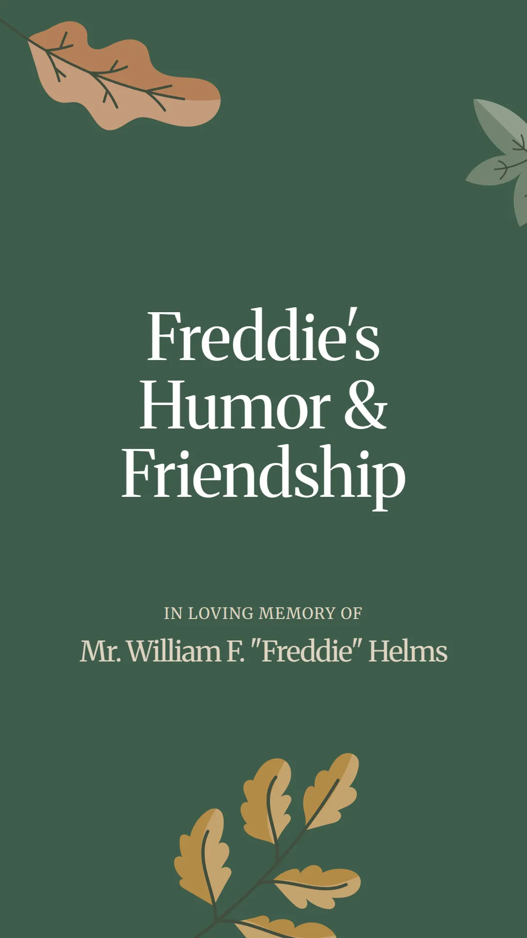 Freddie's Humor and Friendship