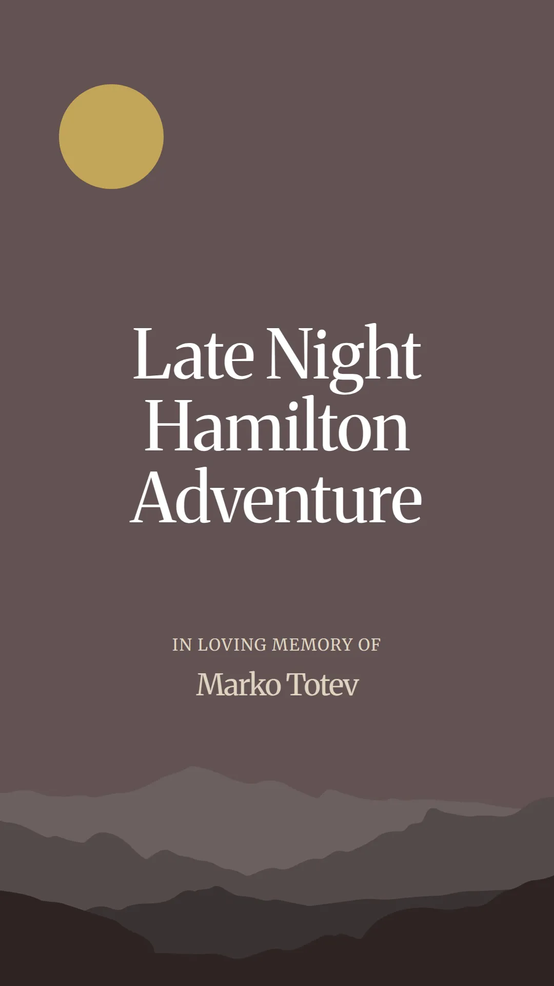 Late Night Hamilton Adventure