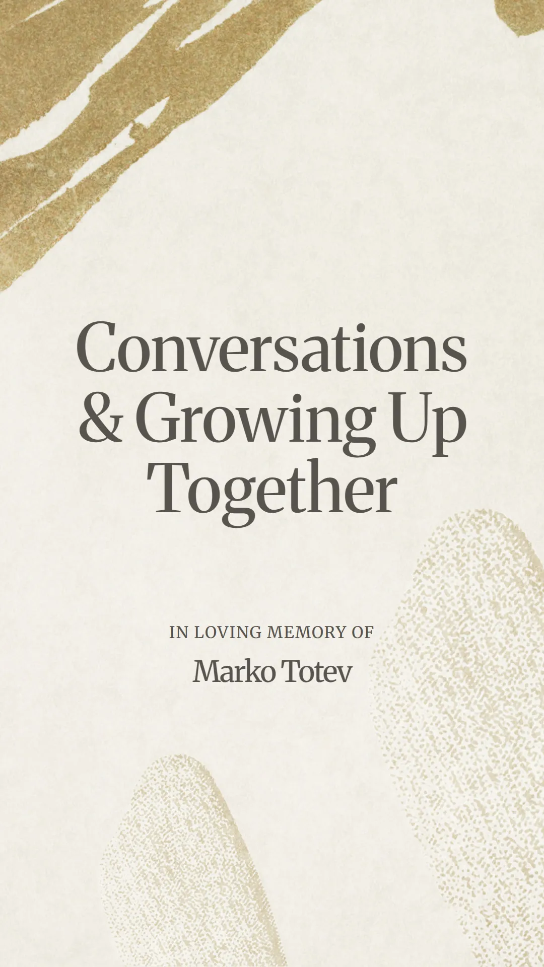 Conversations and Growing Up Together