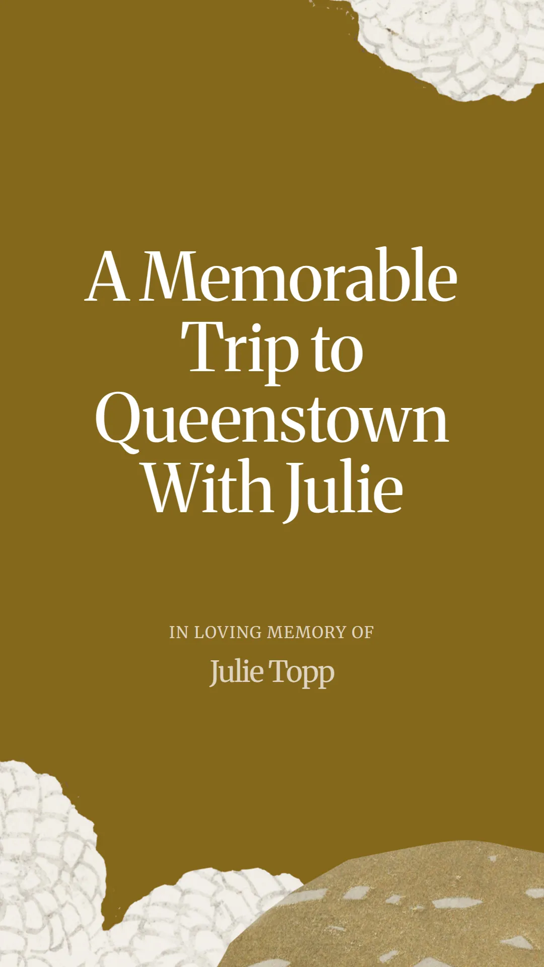A Memorable Trip to Queenstown With Julie