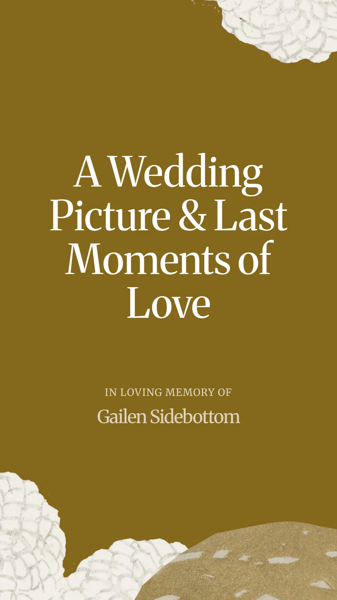 A Wedding Picture and Last Moments of Love